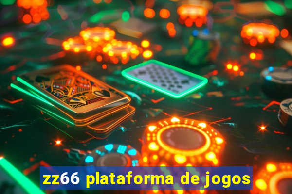 zz66 plataforma de jogos